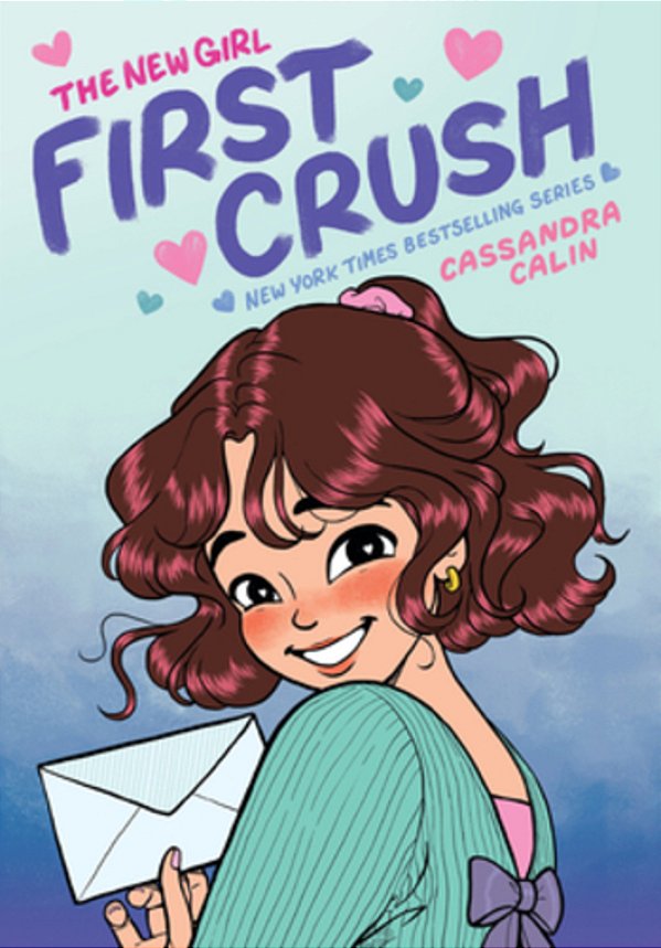 The New Girl: First Crush: A Graphic Novel (The New Girl #2)-..