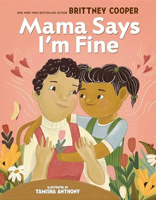 Mama Says I'm Fine-..
