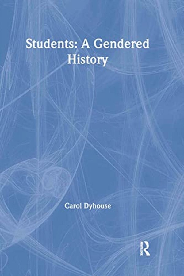 Students: A Gendered History-..