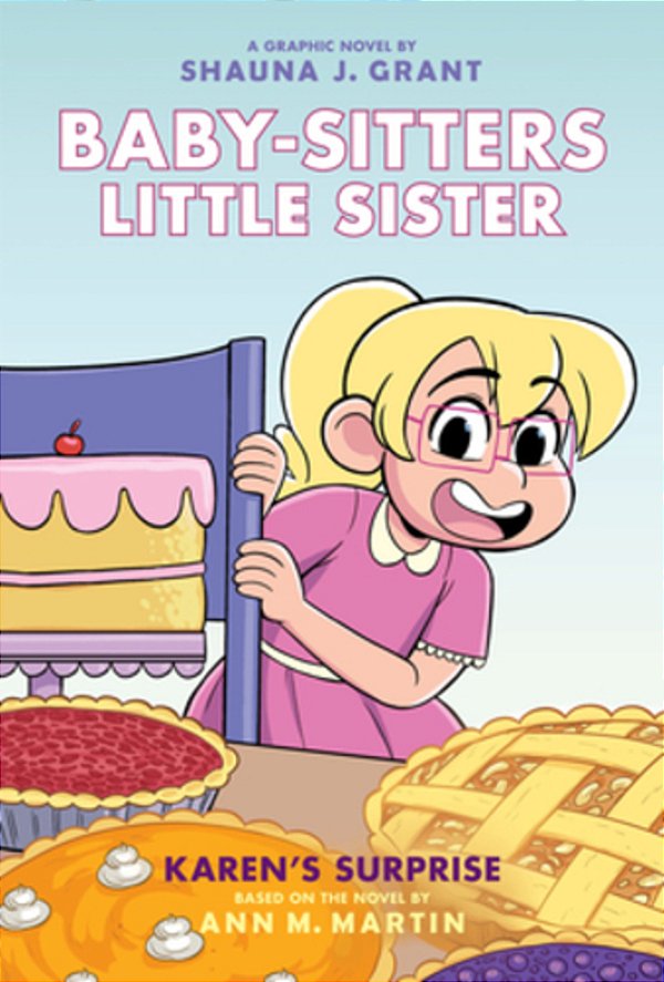 Karen's Surprise: A Graphic Novel (Baby-Sitters Little Sister #12): Volume 12-..