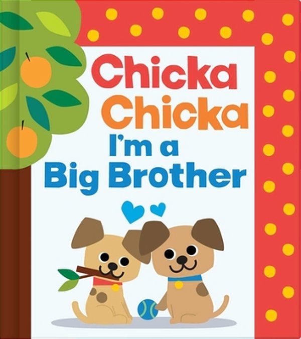 Chicka Chicka I'm A Big Brother-..