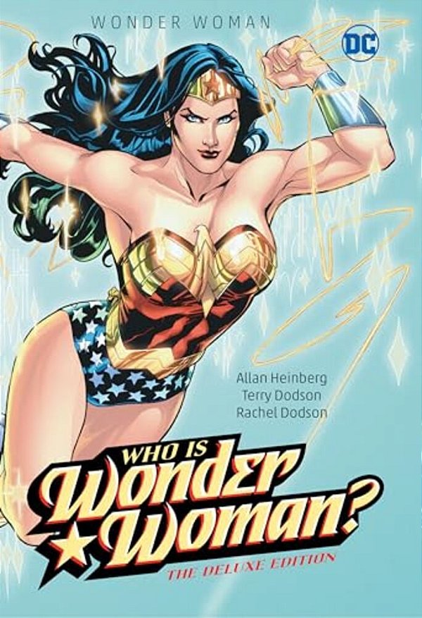 Wonder Woman: Who Is Wonder Woman The Deluxe Edition: Hc - Hardcover-..
