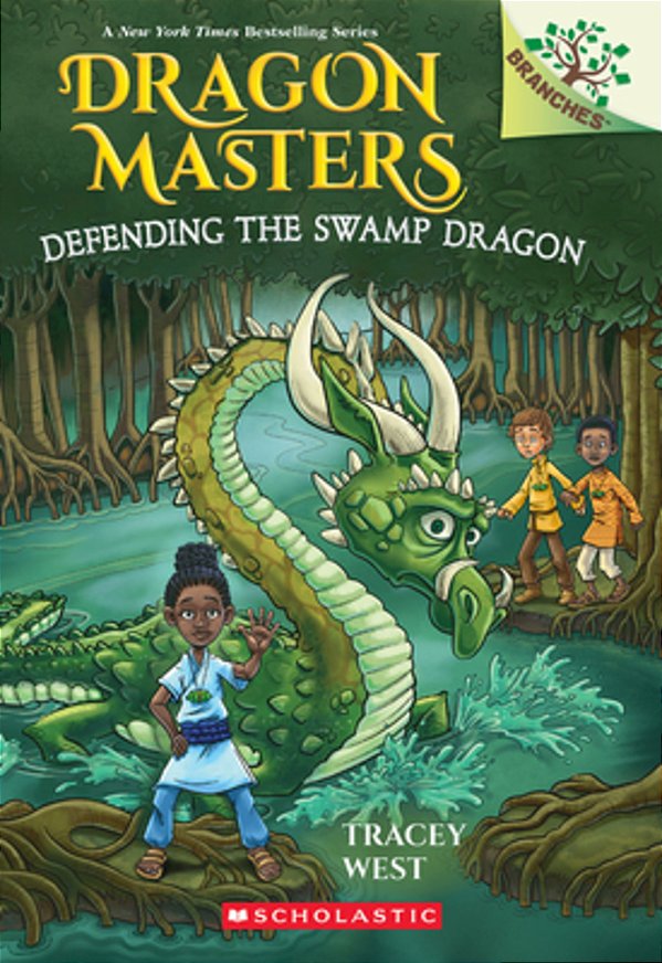 Defending The Swamp Dragon: A Branches Book (Dragon Masters #31): Volume 31-..