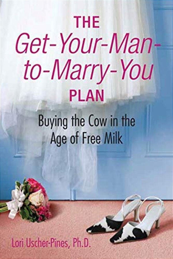 The Get-Your-man-to-marry-you Plan-..