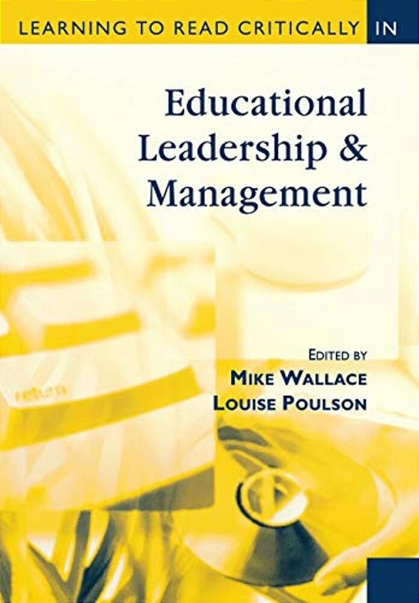 Learning To Read Critically In Educational Leadership And Management-..