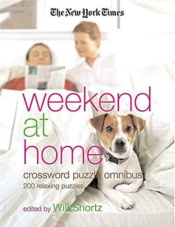 The New York Times Weekend At Home Crossword Puzzle Omnibus-..