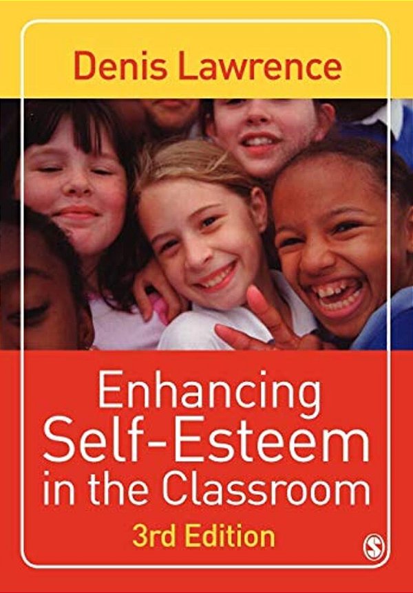 Enhancing Self-Esteem In The Classroom-..