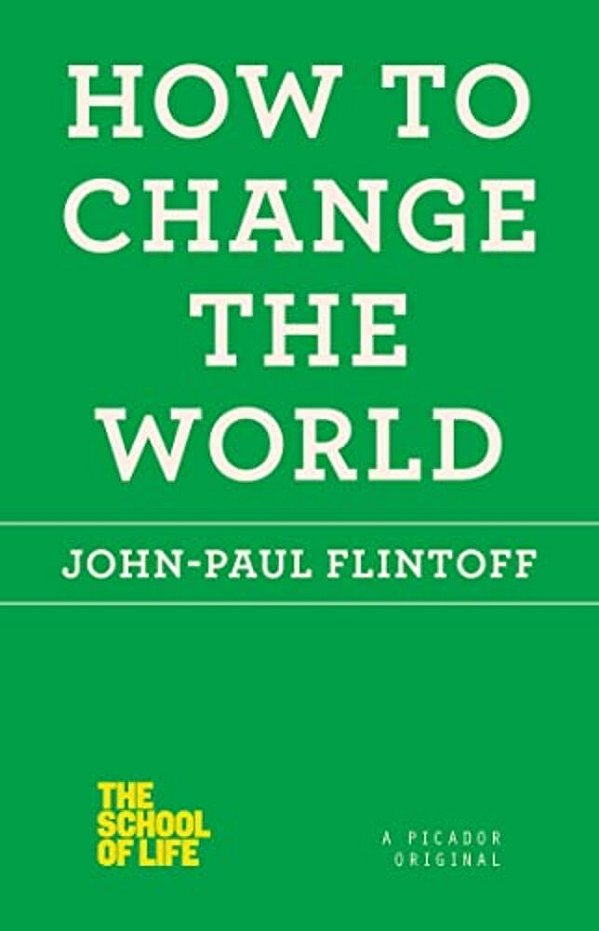 How To Change The World-..
