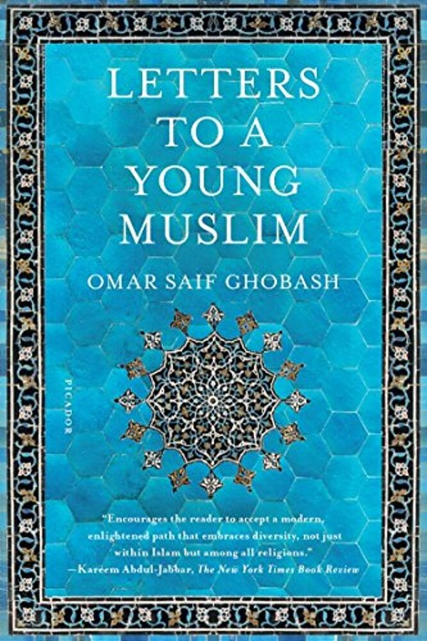 Letters To A Young Muslim-..