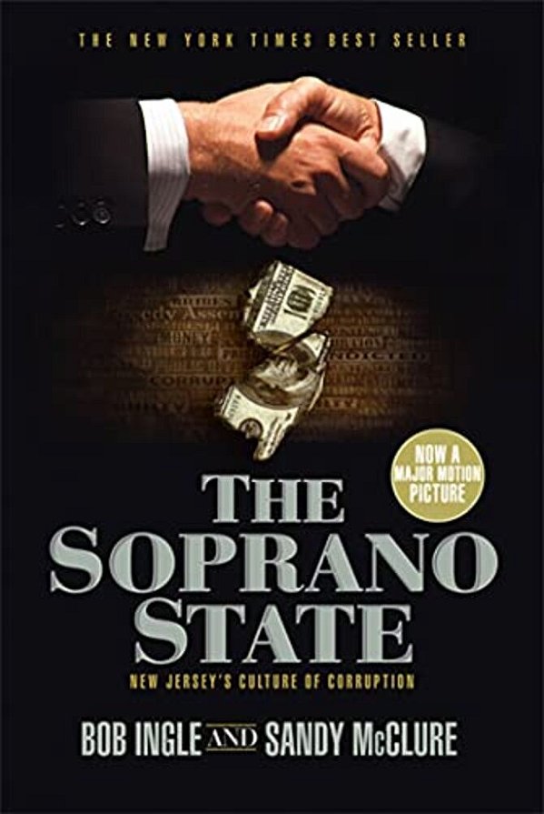 The Soprano State: New Jersey's Culture Of Corruption-..