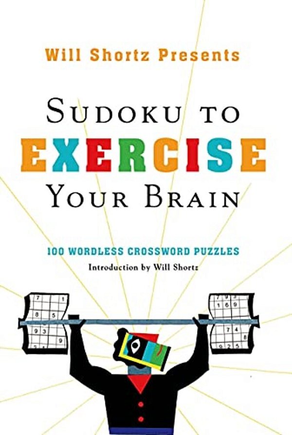 Will Shortz Presents Sudoku To Exercise Your Brain-..