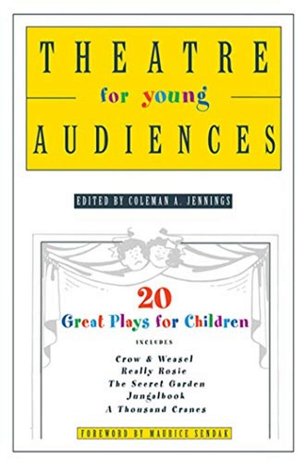 Theatre For Young Audiences: 20 Great Plays For Children-..