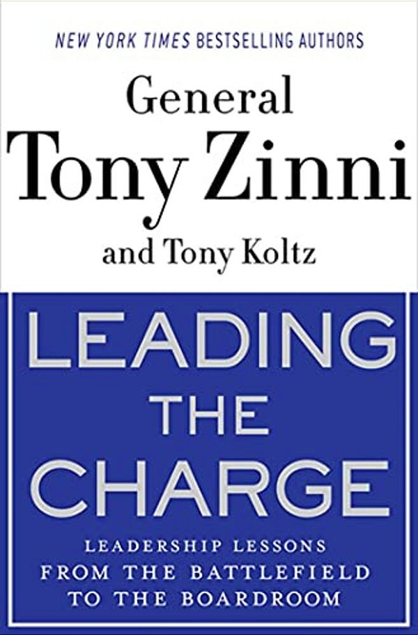 Leading The Charge: Leadership Lessons From The Battlefield To The Boardroom-..