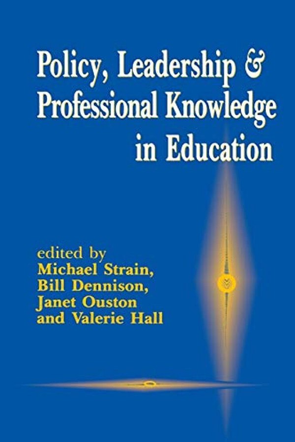 Policy, Leadership And Professional Knowledge In Education-..