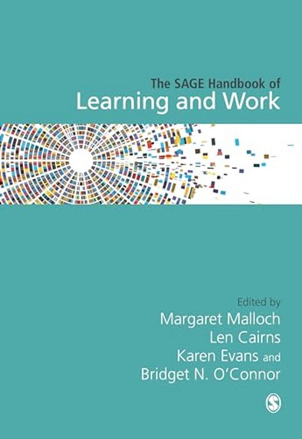 The Sage Handbook Of Learning And Work-..