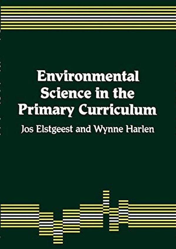 Environmental Science In The Primary Curriculum-..