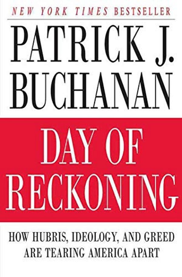 Day Of Reckoning: How Hubris, Ideology, And Greed Are Tearing America Apart-..