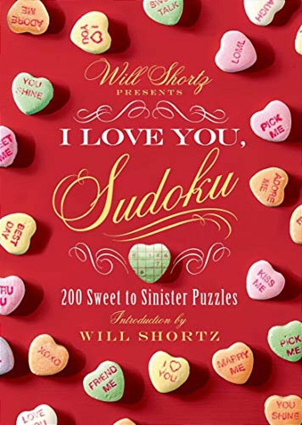Will Shortz Presents I Love You, Sudoku!-..