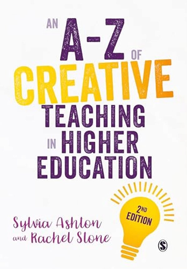 An A-z Of Creative Teaching In Higher Education-..