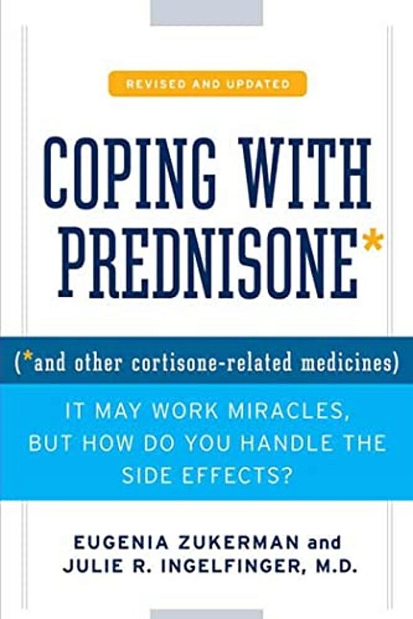 Coping With Prednisone, Revised And Updated-..