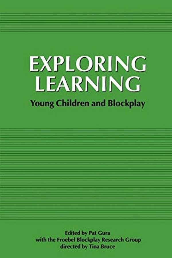 Exploring Learning: Young Children And Blockplay-..