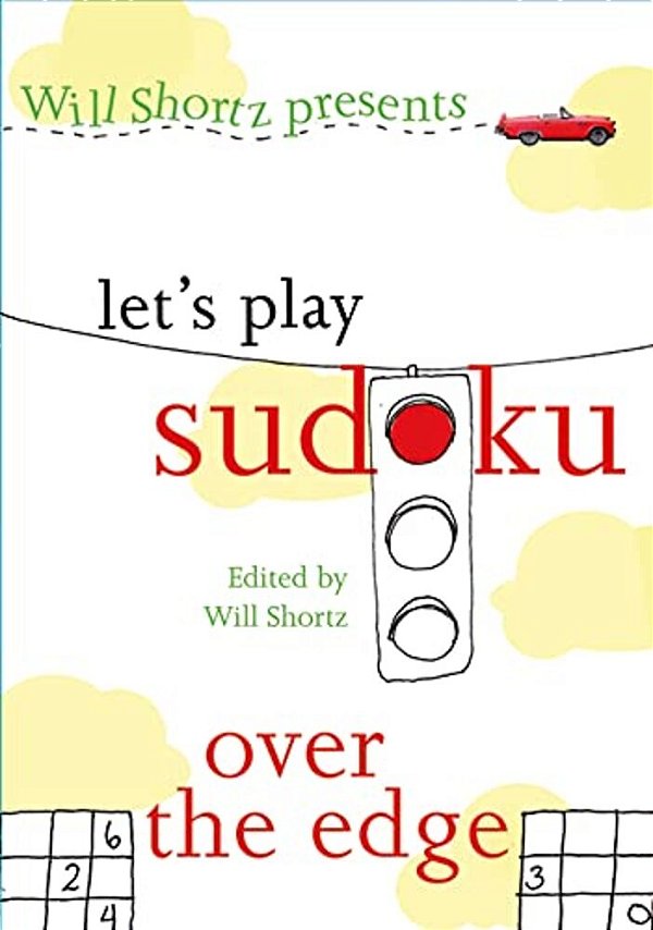 Will Shortz Presents Let's Play Sudoku: Over The Edge-..