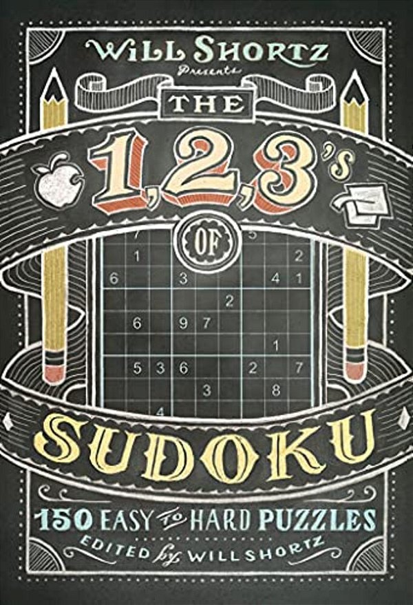 Will Shortz Presents The 1, 2, 3S Of Sudoku-..