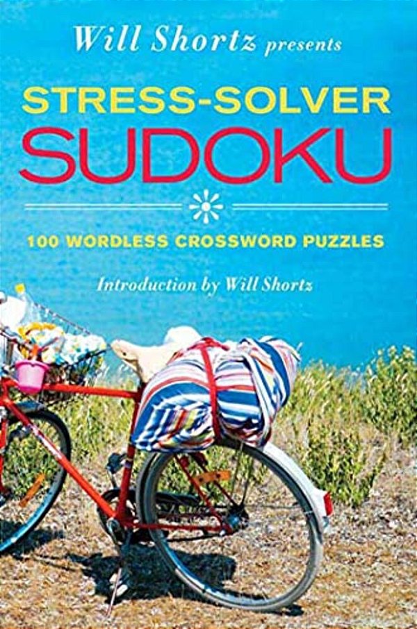 Will Shortz Presents Stress-Solver Sudoku-..