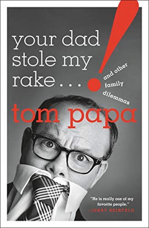 Your Dad Stole My Rake-..