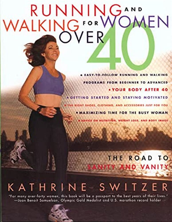 Running & Walking For Women Over 40-..