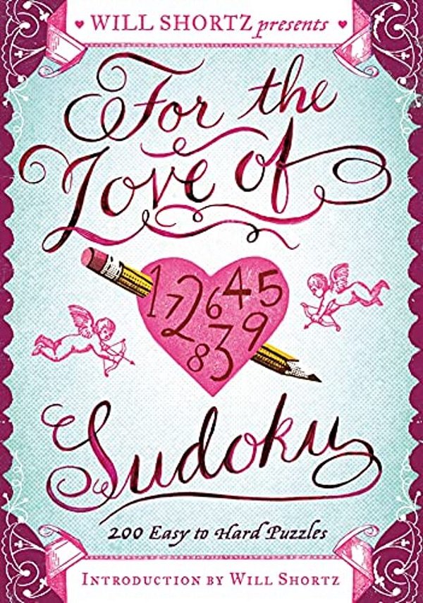 Will Shortz Presents For The Love Of Sudoku-..