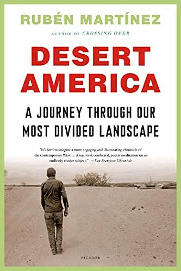 Desert America: A Journey Through Our Most Divided Landscape-..