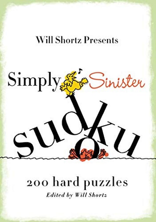 Will Shortz Presents Simply Sinister Sudoku-..