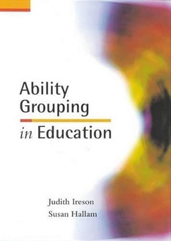 Ability Grouping In Education-..