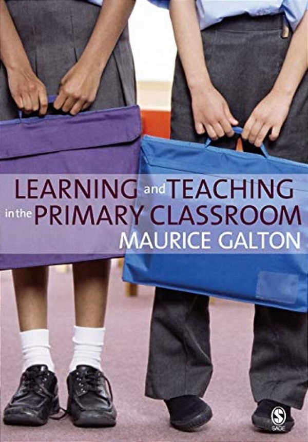 Learning And Teaching In The Primary Classroom-..