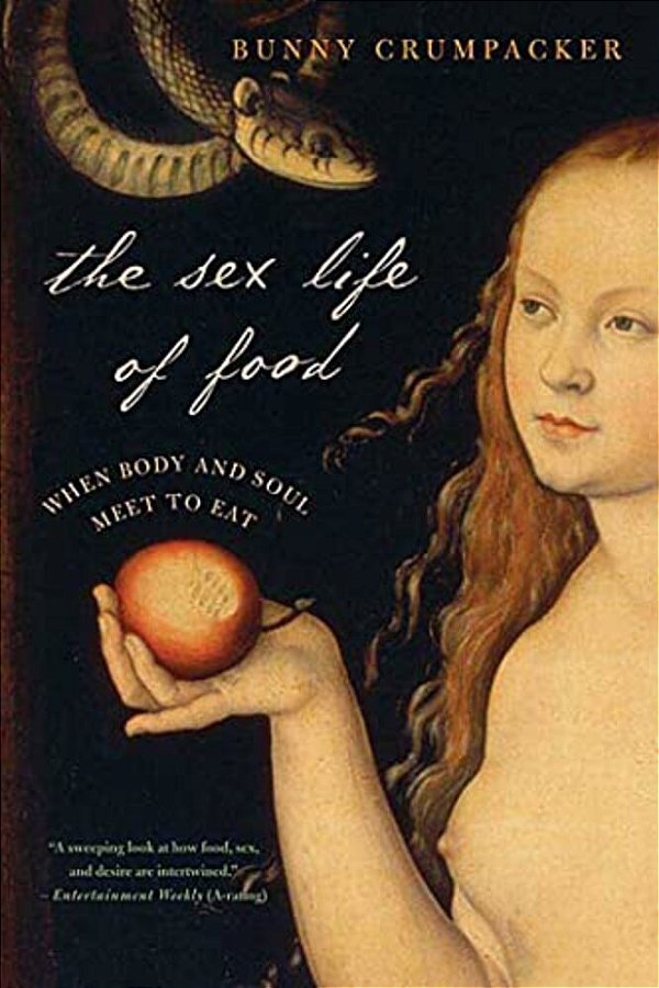 The Sex Life Of Food-..