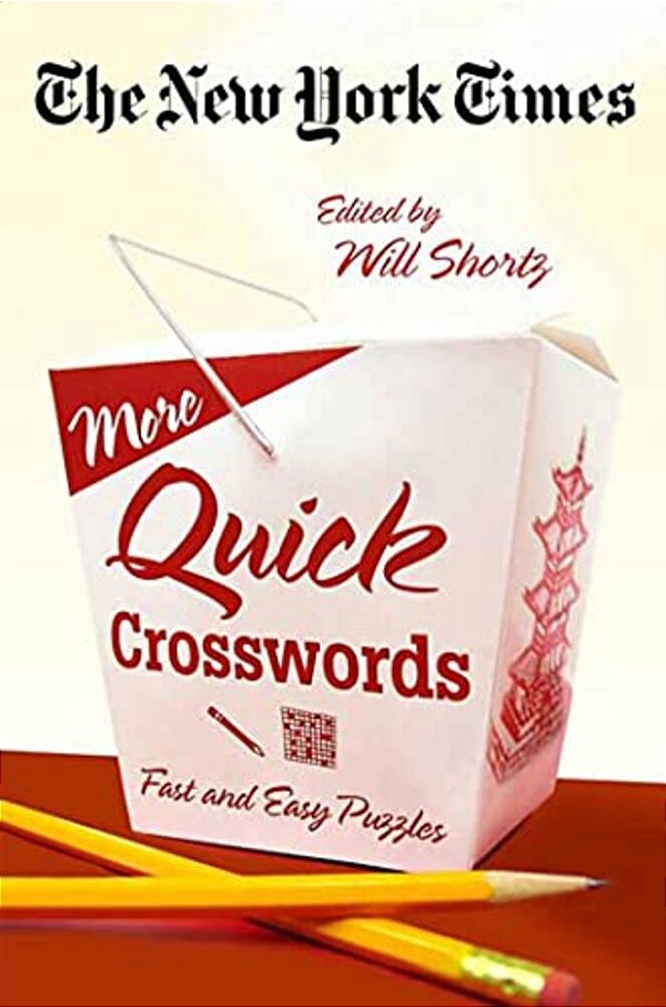 The New York Times More Quick Crosswords: Fast And Easy Puzzles-..