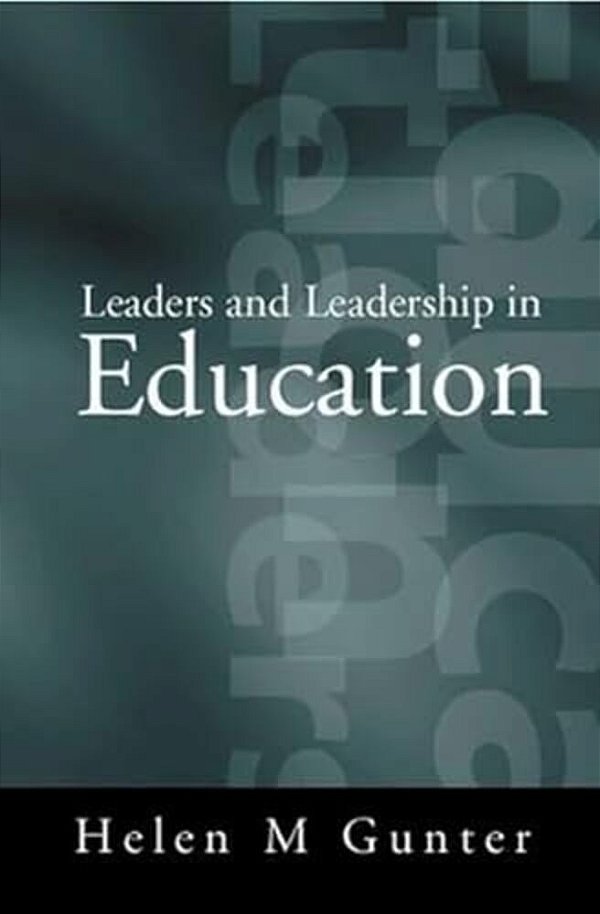 Leaders And Leadership In Education-..