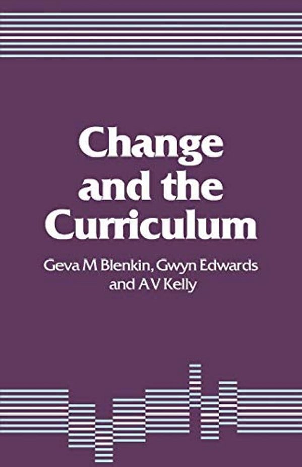 Change And The Curriculum-..