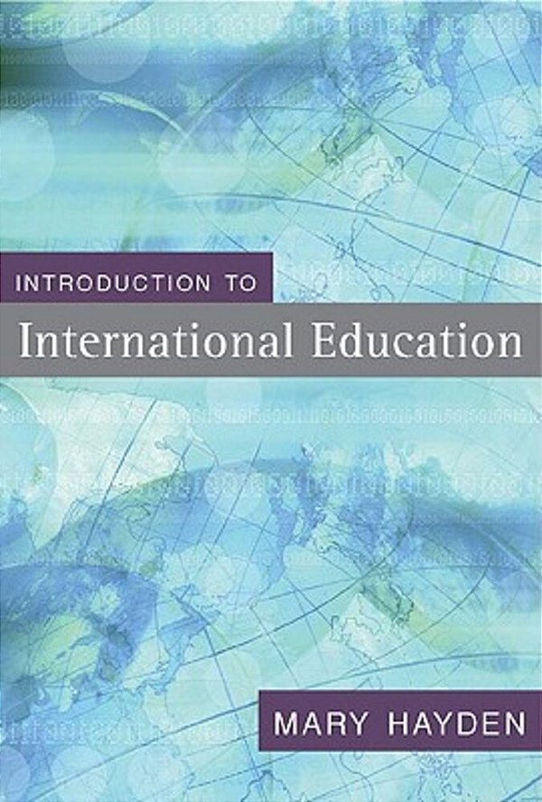 Introduction To International Education: International Schools And Their Communities-..