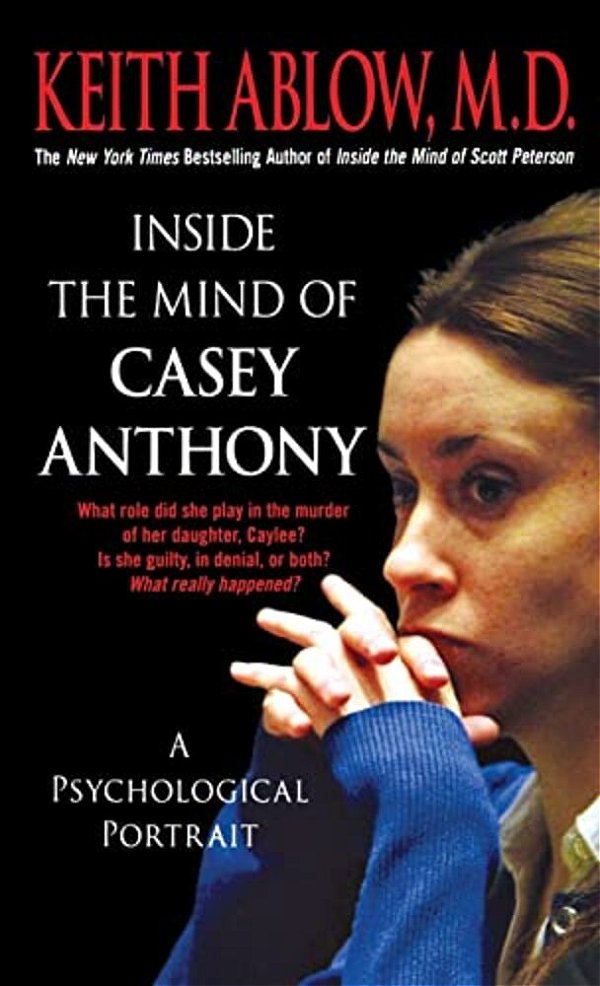 Inside The Mind Of Casey Anthony-..