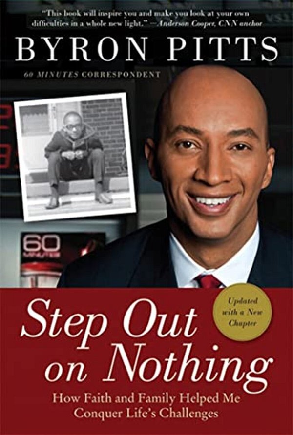 Step Out On Nothing: How Faith And Family Helped Me Conquer Life's Challenges-..
