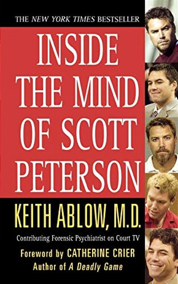 Inside The Mind Of Scott Peterson-..
