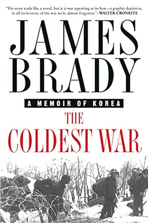 The Coldest War: A Memoir Of Korea-..
