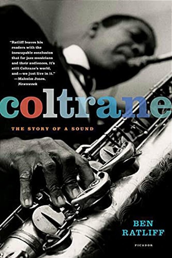 Coltrane: The Story Of A Sound-..