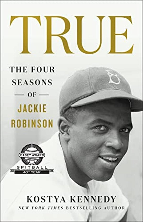 True: The Four Seasons Of Jackie Robinson-..