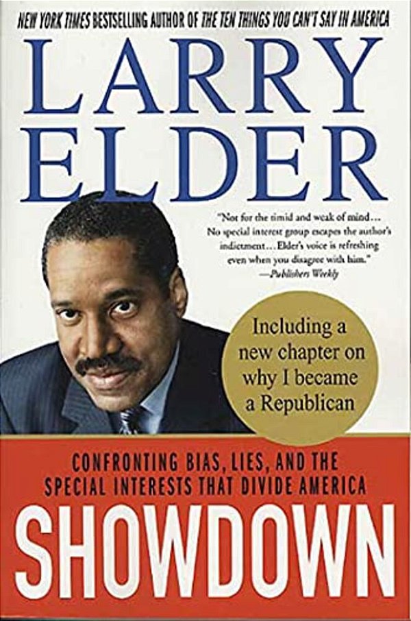 Showdown: Confronting Bias, Lies, And The Special Interests That Divide America-..