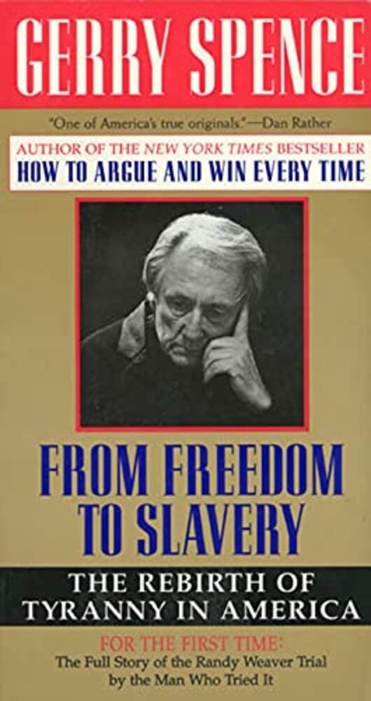 From Freedom To Slavery: The Rebirth Of Tyranny In America-..