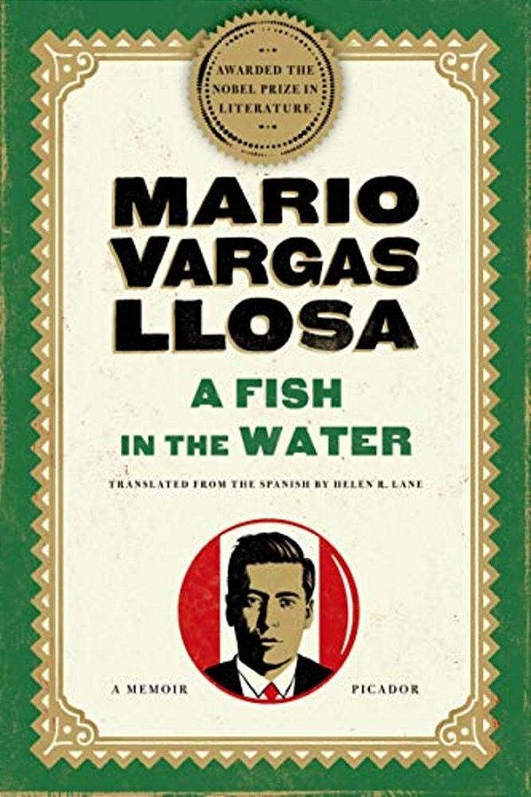 A Fish In The Water: A Memoir-..