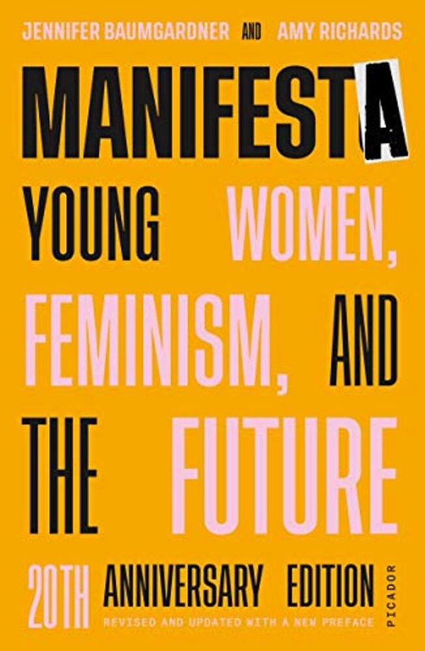 Manifesta (20Th Anniversary Edition, Revised And Updated With A N-..